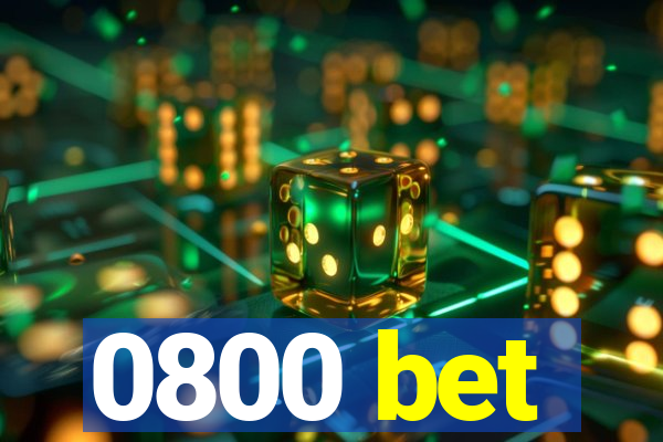 0800 bet